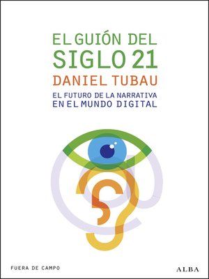cover image of El guión del siglo 21